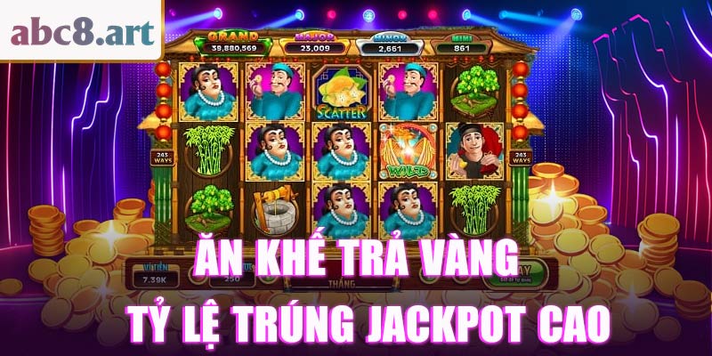 Ăn khế trả vàng KUBET có tỉ lệ trúng jackpot cao