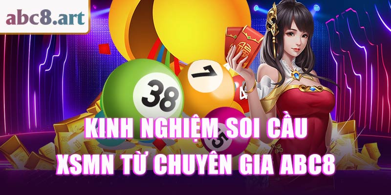 Bật mí kinh nghiệm soi cầu XSMN từ chuyên gia KUBET