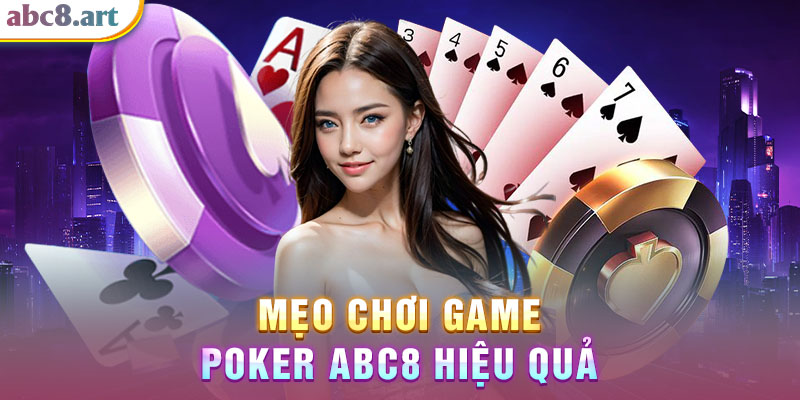 Mẹo chơi game bài Poker KUBET hay từ cao thủ 