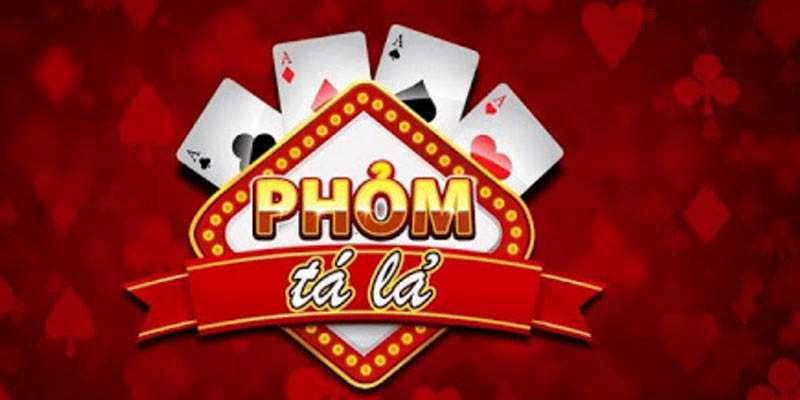 Khái quát cơ bản về game đánh bài phỏm - tá lả